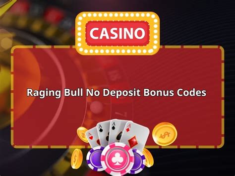  no deposit bonus codes for raging bull